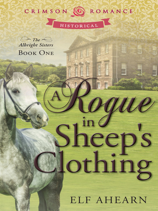 Title details for A Rogue in Sheep's Clothing by Elf Ahearn - Available